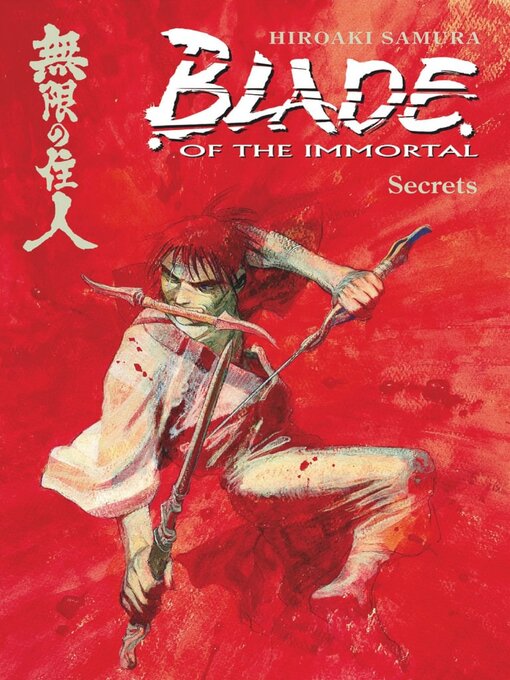 Title details for Blade of the Immortal, Volume 10 by Hiroaki Samura - Available